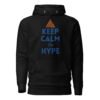 KEEP CALM Hype Hoodie KEEP CALM Hype Hoodie